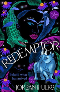 Redemptor: The Sequel To Raybearer Redemptor: The Sequel To Raybearer