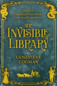 The Invisible Library The Invisible Library