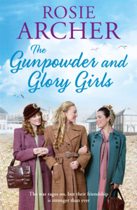 The Gunpowder And Glory Girls: The Bomb Girls 4 - 9781784297848 The Gunpowder And Glory Girls: The Bomb Girls 4 - 9781784297848