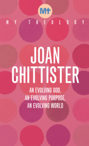 My Theology: An Evolving God, An Evolving Purpose, An Evolving World