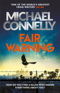 Fair Warning: The Instant Number One Bestselling Thriller Fair Warning: The Instant Number One Bestselling Thriller