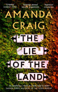 The Lie Of The Land: A Very Good Read Indeed' Matt Haig The Lie Of The Land: A Very Good Read Indeed' Matt Haig
