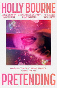 Pretending: A clever and hilarious novel from the author of SO THRILLED FOR YOU