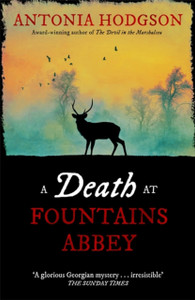 A Death At Fountains Abbey: Longlisted For The Theakston Old Peculier Crime Novel Of The Year Award