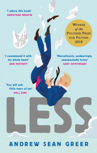 Less: Winner Of The Pulitzer Prize For Fiction 2018 Less: Winner Of The Pulitzer Prize For Fiction 2018