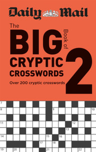 Daily Mail Big Book Of Cryptic Crosswords Volume 2 Daily Mail Big Book Of Cryptic Crosswords Volume 2