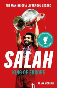 Salah: King Of Europe Salah: King Of Europe