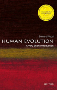 Human Evolution: A Very Short Introduction Human Evolution: A Very Short Introduction