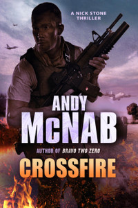 Crossfire: (Nick Stone Thriller 10) Crossfire: (Nick Stone Thriller 10)