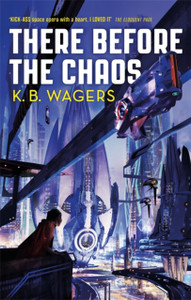 There Before The Chaos: The Farian War, Book 1 There Before The Chaos: The Farian War, Book 1