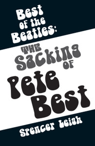 Best Of The Beatles: The Sacking Of Pete Best Best Of The Beatles: The Sacking Of Pete Best