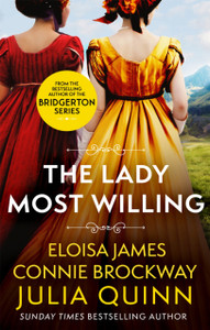 The Lady Most Willing: A Novel In Three Parts