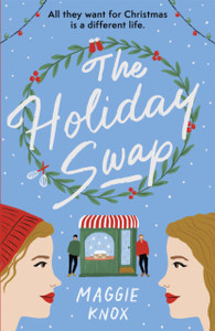 The Holiday Swap: The Perfect Heartwarming And Cosy Festive Romance The Holiday Swap: The Perfect Heartwarming And Cosy Festive Romance