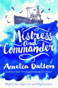 Mistress And Commander: High Jinks, High Seas And Highlanders