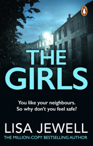The Girls: From The Number One Bestselling Author Of The Family Upstairs The Girls: From The Number One Bestselling Author Of The Family Upstairs