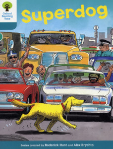 Oxford Reading Tree: Level 9: Stories: Superdog Oxford Reading Tree: Level 9: Stories: Superdog
