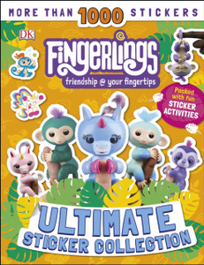 Fingerlings Ultimate Sticker Collection: With More Than 1000 Stickers