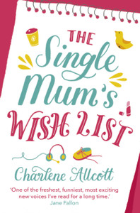 The Single Mum'S Wish List The Single Mum'S Wish List