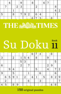The Times Su Doku Book 11: 150 Challenging Puzzles From The Times The Times Su Doku Book 11: 150 Challenging Puzzles From The Times