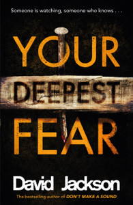 Your Deepest Fear: The Darkest Thriller You'Ll Read This Year Your Deepest Fear: The Darkest Thriller You'Ll Read This Year
