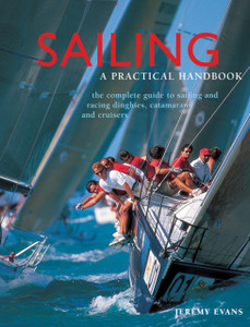 Sailing: A Practical Handbook Sailing: A Practical Handbook