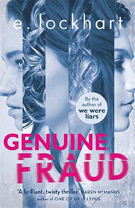 Genuine Fraud: From The Bestselling Author Of Tiktok Sensation We Were Liars Genuine Fraud: From The Bestselling Author Of Tiktok Sensation We Were Liars