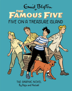 Famous Five Graphic Novel: Five On A Treasure Island: Book 1 Famous Five Graphic Novel: Five On A Treasure Island: Book 1