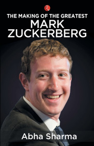 The Making Of The Greatest: Mark Zuckerberg