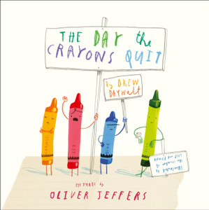 The Day The Crayons Quit - 9780007513765 The Day The Crayons Quit - 9780007513765