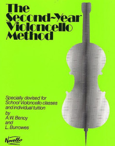 The Second-Year Violoncello Method: Specially Devised For School Violoncello Classes And Individual Tuition