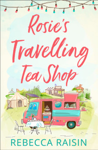 Rosie'S Travelling Tea Shop Rosie'S Travelling Tea Shop