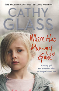 Where Has Mummy Gone?: A Young Girl and a Mother Who No Longer Knows Her