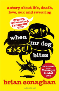 When Mr Dog Bites - 9781408843017 When Mr Dog Bites - 9781408843017