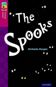 Oxford Reading Tree Treetops Fiction: Level 10: The Spooks