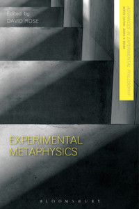 Experimental Metaphysics Experimental Metaphysics
