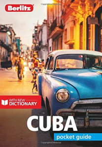 Berlitz Pocket Guide Cuba (Travel Guide With Dictionary) Berlitz Pocket Guide Cuba (Travel Guide With Dictionary)