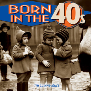 Born In The 40S