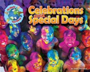 Celebrations And Special Days Celebrations And Special Days