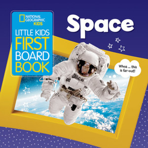 Little Kids First Board Book Space Little Kids First Board Book Space