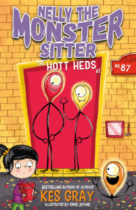 Nelly The Monster Sitter: The Hott Heds At No. 87: Book 3