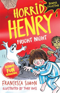 Horrid Henry: Fright Night Horrid Henry: Fright Night