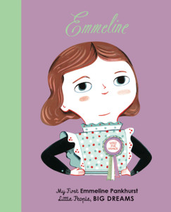 Emmeline Pankhurst: My First Emmeline Pankhurst Emmeline Pankhurst: My First Emmeline Pankhurst