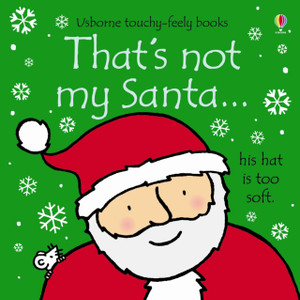 That'S Not My Santa... That'S Not My Santa...
