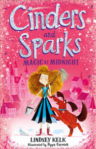 Cinders And Sparks: Magic At Midnight Cinders And Sparks: Magic At Midnight