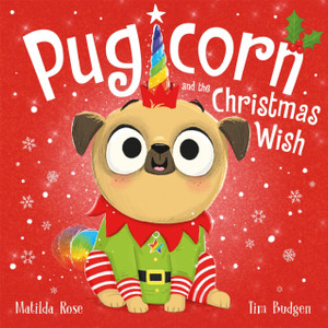 The Magic Pet Shop: Pugicorn And The Christmas Wish The Magic Pet Shop: Pugicorn And The Christmas Wish