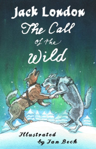 The Call Of The Wild And Other Stories