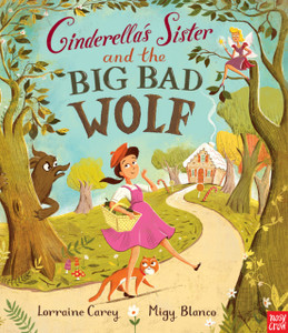 Cinderella'S Sister And The Big Bad Wolf Cinderella'S Sister And The Big Bad Wolf