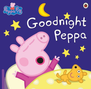 Peppa Pig: Goodnight Peppa - 9780723299318 Peppa Pig: Goodnight Peppa - 9780723299318