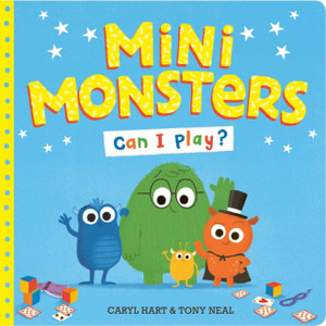 Mini Monsters: Can I Play? Mini Monsters: Can I Play?