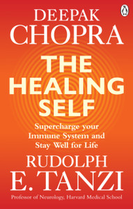 The Healing Self: Supercharge Your Immune System And Stay Well For Life - 9781846045714 The Healing Self: Supercharge Your Immune System And Stay Well For Life - 9781846045714